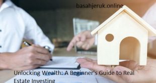 Unlocking Wealth: A Beginner's Guide to Real Estate Investing