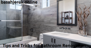 5 Tips and Tricks for bathroom renovation